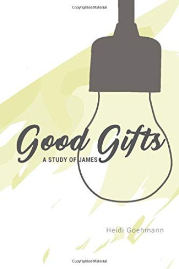 Good Gifts: A Study of James