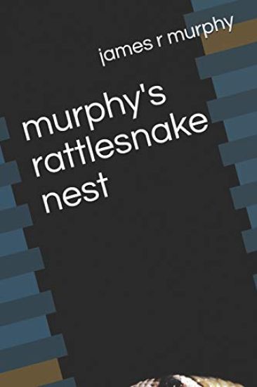 murphy's rattlesnake nest
