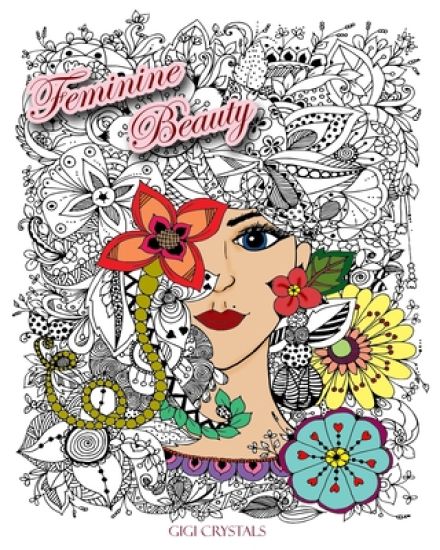 Feminine Beauty: Celebrate Your Feminity