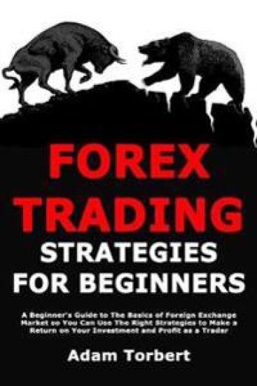 Forex Trading Strategies for Beginners