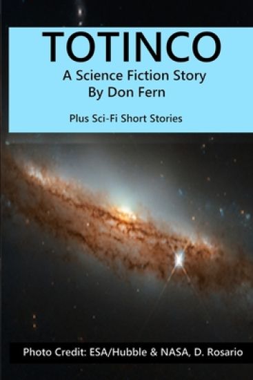 Totinco: A Science Fiction Story