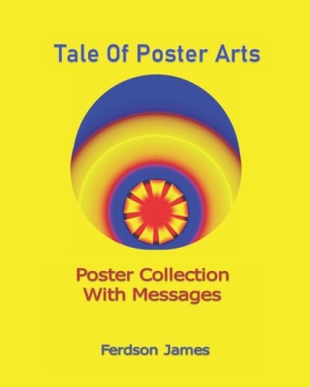 Tale Of Poster Arts: Poster Collection With Messages