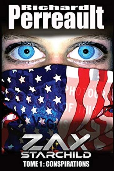 Zax Starchild: Tome 1: Conspirations