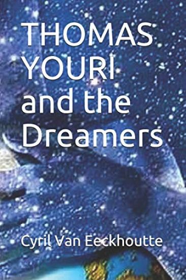 Thomas Youri: and the Dreamers