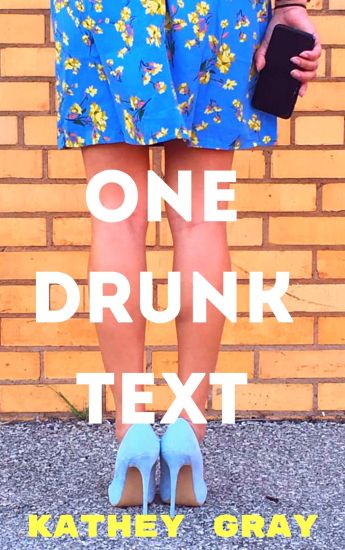 One Drunk Text