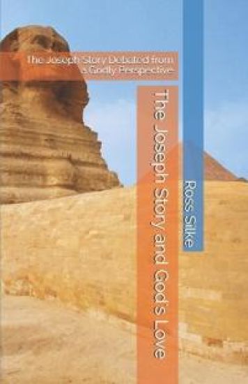 The Joseph Story and God's Love