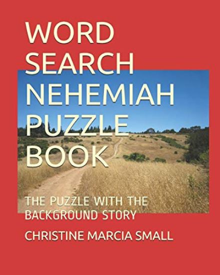 Word Search Nehemiah Puzzle Book: The Puzzle with the Background Story