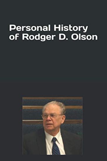 Personal History of Rodger D. Olson