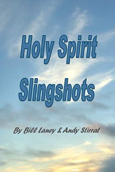 Holy Spirit Slingshots