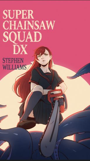 Super Chainsaw Squad DX