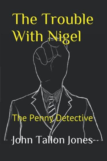 The Trouble With Nigel