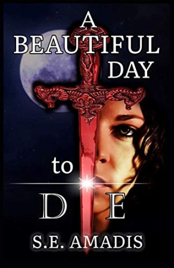 A Beautiful Day to Die