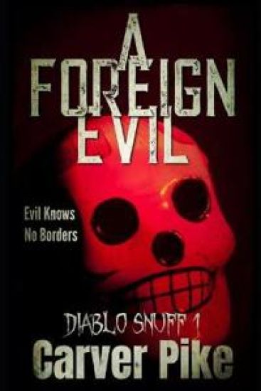 A Foreign Evil