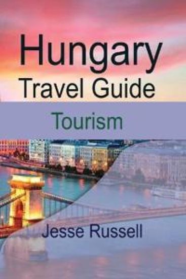 Hungary Travel Guide