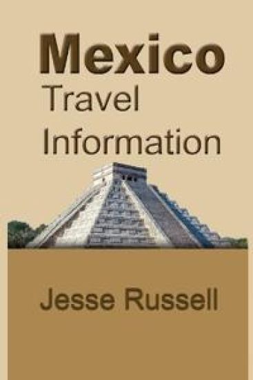 Mexico Travel Information