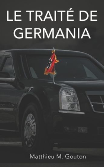 Le Traité de Germania
