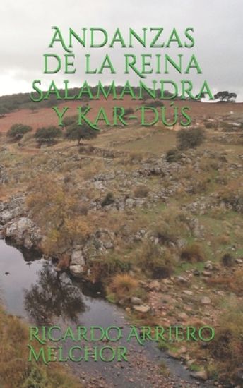 Andanzas de la Reina Salamandra y Kar-Dús