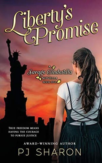 Liberty's Promise: A Savage Cinderella Novella #5