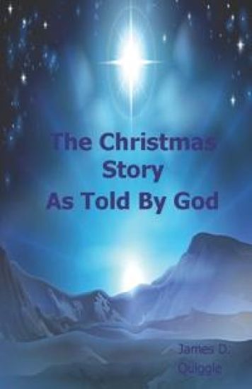 The Christmas Story, As Told By God