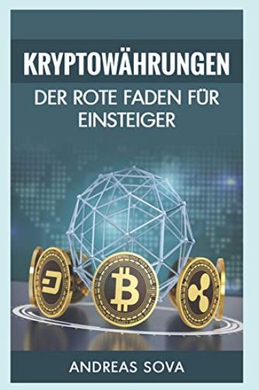 Kryptowährung - Der rote Faden für Einsteiger