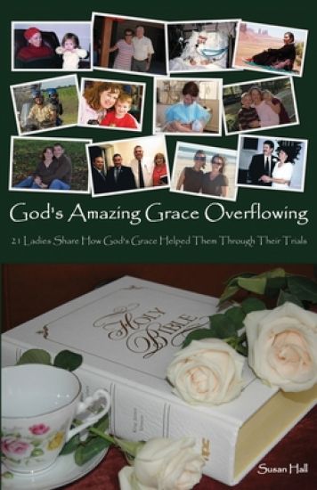 God's Amazing Grace Overflowing