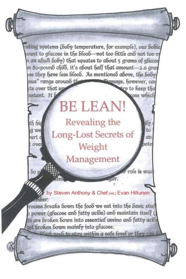 Be Lean!: Revealing the Long-Lost Secrets of Weight Management