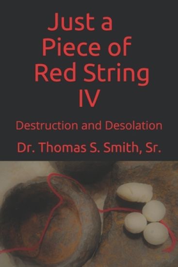 Just a Piece of Red String IV
