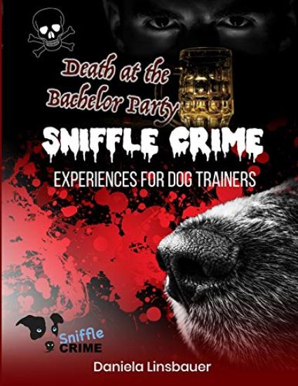 Sniffle Crime: Vol. 2: Death at the Bachelor Party