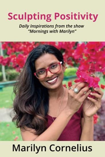 Sculpting Positivity: Daily Inspirations from the show "Mornings with Marilyn"