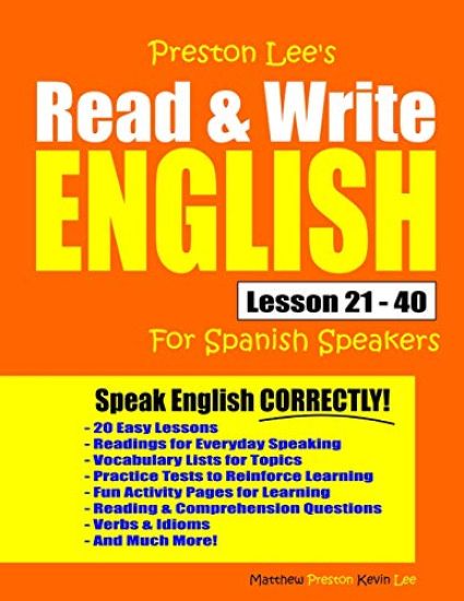 Preston Lee's Read & Write English Lesson 21 - 40 For Spanish Speakers