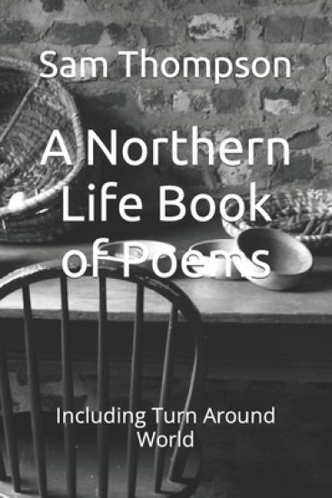 A Northern Life Book of Poems