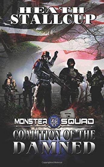 Monster Squad 3: Coalition Of The Damned