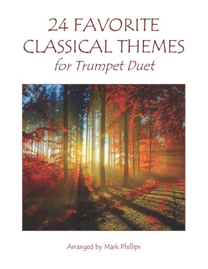 24 Favorite Classical Themes for Trumpet Duet