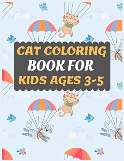 Cat Coloring Book for Kids Ages 3-5: Cat coloring book for kids & toddlers -Cat coloring books for preschooler-coloring book for boys, girls, fun acti