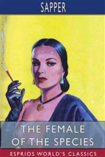 The Female of the Species (Esprios Classics)