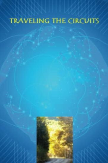 Traveling the Circuits