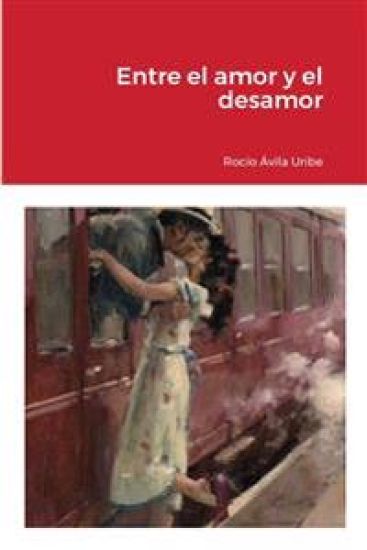 Entre el amor y el desamor