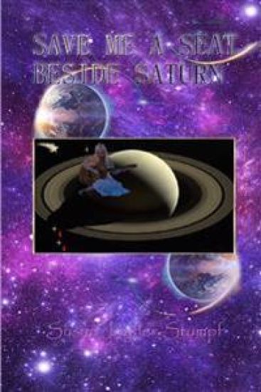 Save Me a Seat Beside Saturn