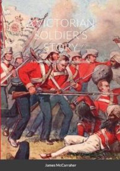 A Victorian Soldier's Story
