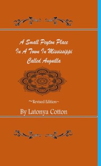 A Small Peyton Place In A Town In Mississippi Called Anguilla