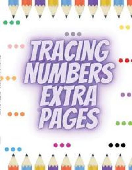Tracing Numbers Extra Pages