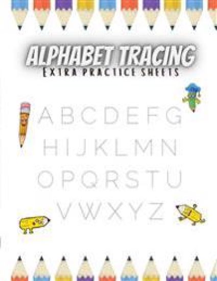 Alphabet Tracing Extra Practice Sheets