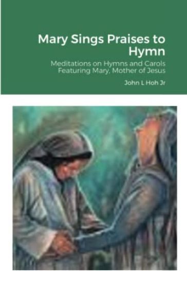 Mary Sings Praises to Hymn