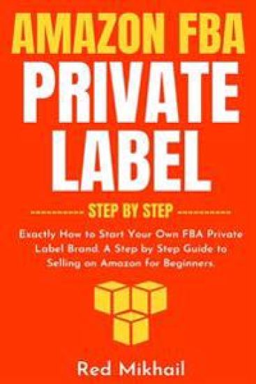 Amazon FBA Private Label - Step by Step