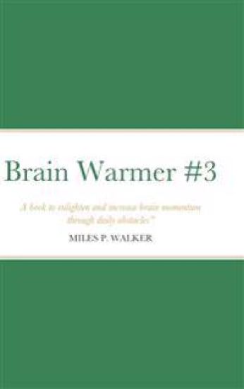 Brain Warmer #3