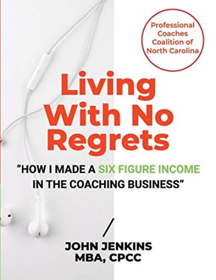 Living With No Regrets