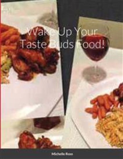Wake Up Your Taste Buds Food!