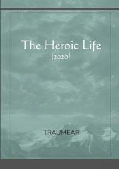 The Heroic Life