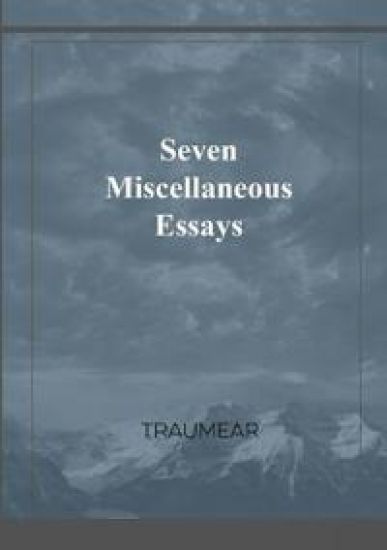 Seven Miscellaneous Essays