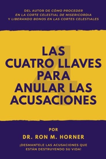 Las Cuatro Llaves para Anular las Acusaciones